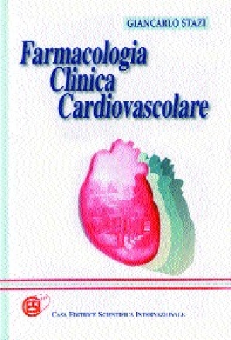 Farmacologia clinica vascolare – libro Dott Giancarlo Stazi Roma Aprilia Ostia Cardiologo Dott Giancarlo Stazi- libro Farmacologia Clinica vascolare